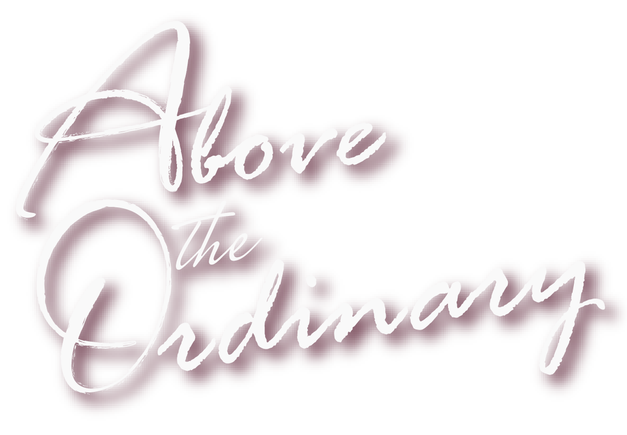 Above the Ordinary
